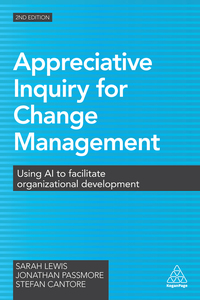 Cover image: Appreciative Inquiry for Change Management 2nd edition 9780749477912