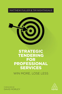 Imagen de portada: Strategic Tendering for Professional Services 1st edition 9780749478513