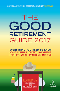 Imagen de portada: The Good Retirement Guide 2017 31st edition 9780749478674