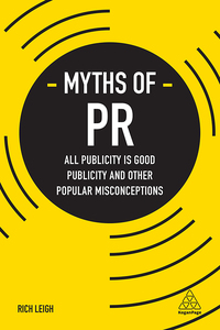 Cover image: Myths of PR 1st edition 9780749479596