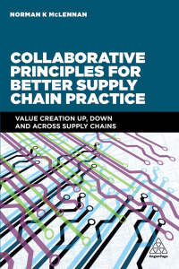 Imagen de portada: Collaborative Principles for Better Supply Chain Practice 1st edition 9780749480493