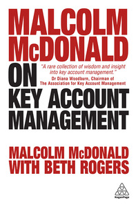 Cover image: Malcolm McDonald on Key Account Management 1st edition 9780749480776