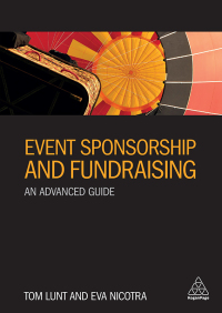Cover image: Event Sponsorship and Fundraising 1st edition 9780749480929