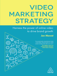 表紙画像: Video Marketing Strategy 1st edition 9780749481599
