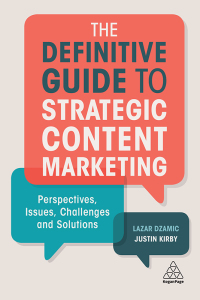 Imagen de portada: The Definitive Guide to Strategic Content Marketing 1st edition 9780749482220