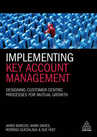 Imagen de portada: Implementing Key Account Management 1st edition 9780749482756