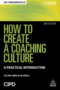 Omslagafbeelding: How to Create a Coaching Culture 2nd edition 9780749483272