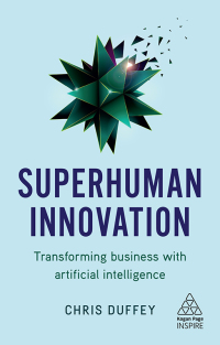 Cover image: Superhuman Innovation 1st edition 9780749483838