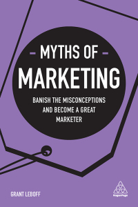 Cover image: Myths of Marketing 1st edition 9780749483913