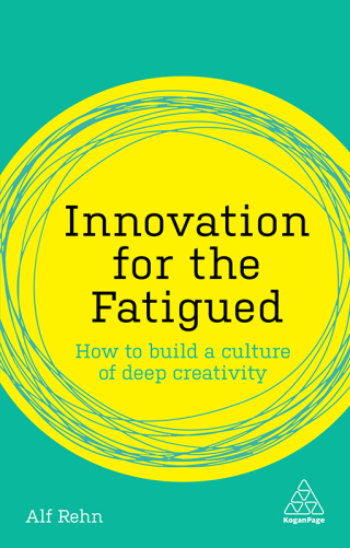 Imagen de portada: Innovation for the Fatigued 1st edition 9780749484088