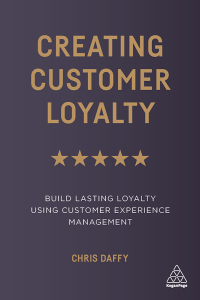 Cover image: Creating Customer Loyalty 1st edition 9780749484309