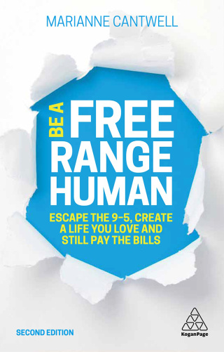 Cover image: Be A Free Range Human 2nd edition 9780749497095