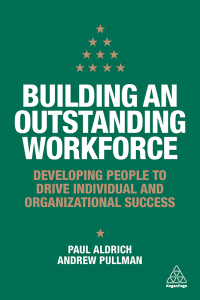 Cover image: Building an Outstanding Workforce 1st edition 9780749497323