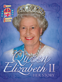 Cover image: Queen Elizabeth II: Her Story Diamond Jubilee 9780750270175