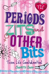Cover image: Periods, Zits and Other Bits 9780750272131
