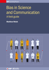 Imagen de portada: Bias in Science and Communication 9780750318419