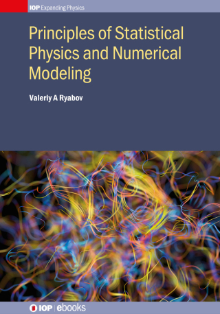 Imagen de portada: Principles of Statistical Physics and Numerical Modeling 9780750313421