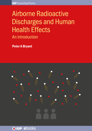 表紙画像: Airborne Radioactive Discharges and Human Health Effects 9780750313575