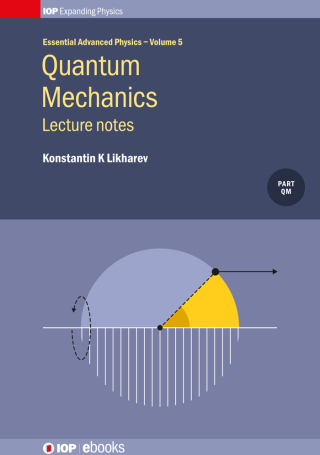 Cover image: Quantum Mechanics: Lecture notes 9780750318235