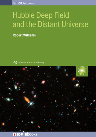 Cover image: Hubble Deep Field and the Distant Universe 9780750317542