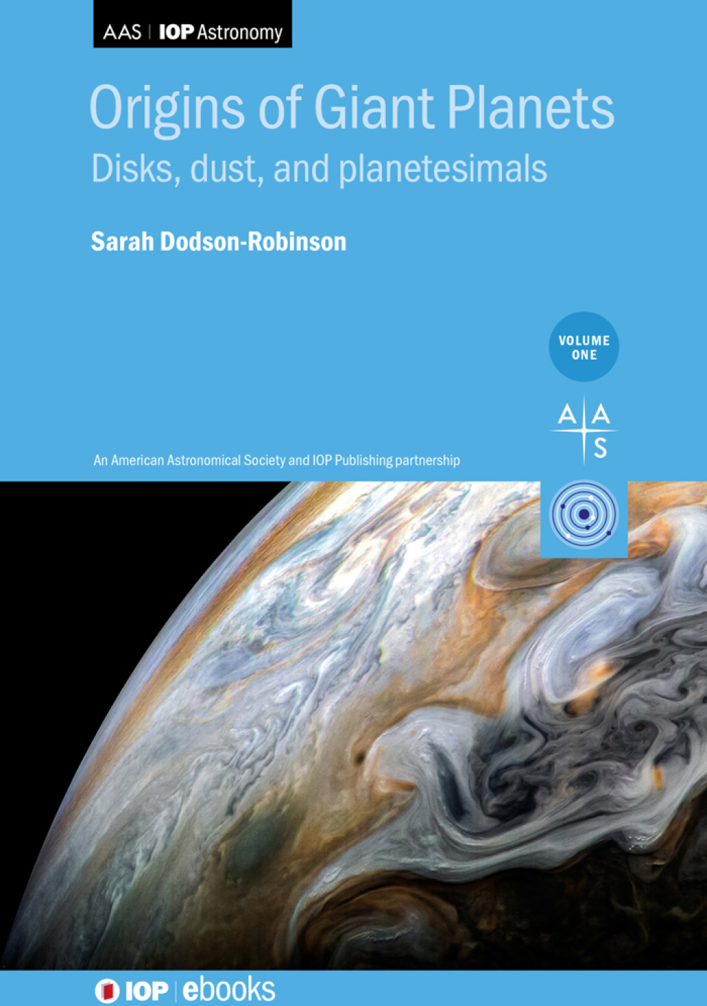 Origins of Giant Planets, Volume 1 Disks, dust, and planetesimals