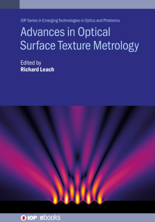 Cover image: Advances in Optical Surface Texture Metrology 9780750325264