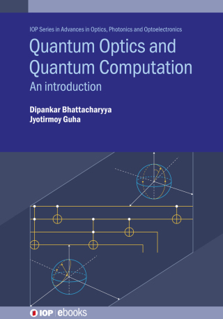 صورة الغلاف: Quantum Optics and Quantum Computation 9780750327138