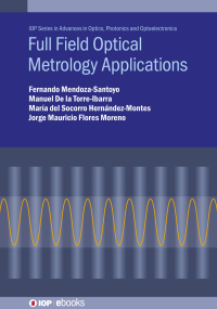 Cover image: Full Field Optical Metrology and Applications 9780750330282