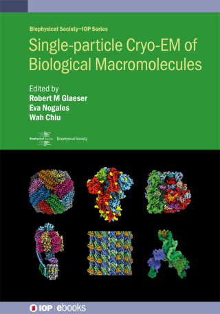 صورة الغلاف: Single-particle Cryo-EM of Biological Macromolecules 9780750330404