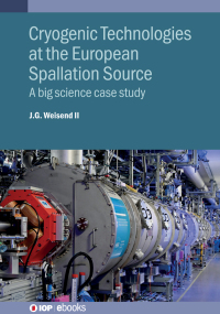 Omslagafbeelding: Cryogenic Technologies at the European Spallation Source 9780750332217