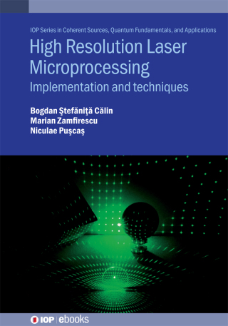 Imagen de portada: High Resolution Laser Microprocessing 9780750332408