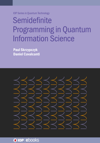 表紙画像: Semidefinite Programming in Quantum Information Science 9780750333412