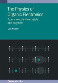 Cover image: The Physics of Organic Electronics 9780750333450