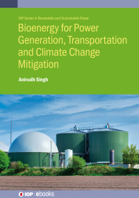 表紙画像: Bioenergy for Power Generation, Transportation and Climate Change Mitigation 9780750335539