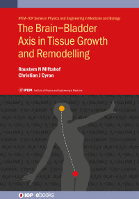 表紙画像: The Brain–Bladder Axis in Tissue Growth and Remodelling 9780750335652