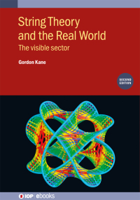 Cover image: String Theory and the Real World (Second Edition) 2nd edition 9780750335843