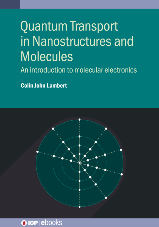 Cover image: Quantum Transport in Nanostructures and Molecules 9780750336376