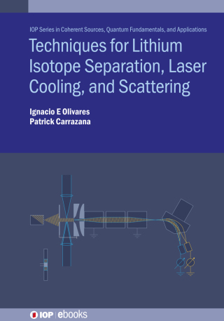 Cover image: Techniques for Lithium Isotope Separation, Laser Cooling, and Scattering 9780750338370