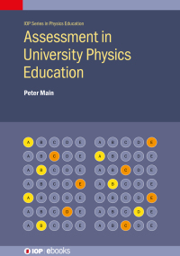 Cover image: Assessment in University Physics Education 9780750338493