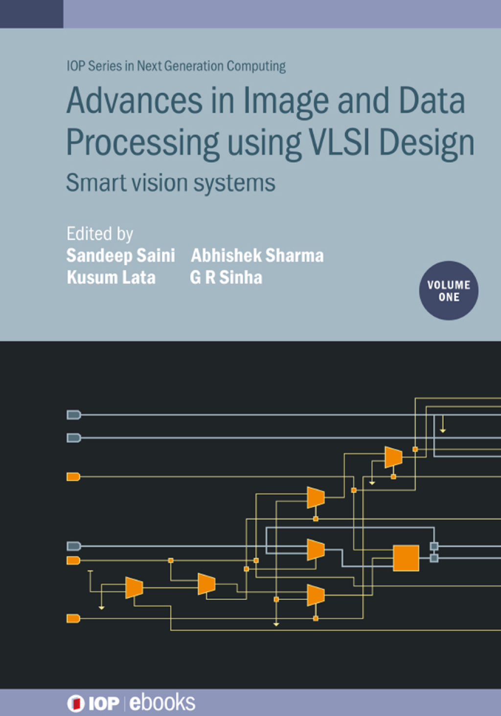 Advances in Image and Data Processing using VLSI Design, Volume 1 Smart vision systems