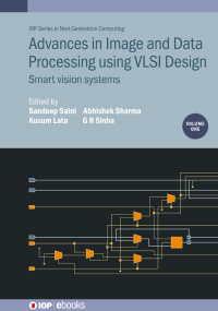 表紙画像: Advances in Image and Data Processing using VLSI Design, Volume 1 9780750339209