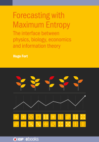 Cover image: Forecasting with Maximum Entropy 9780750339292