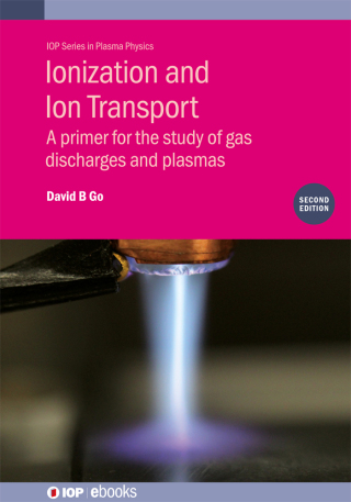 Imagen de portada: Ionization and Ion Transport (Second Edition) 2nd edition 9780750339926