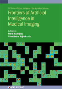 Titelbild: Frontiers of Artificial Intelligence in Medical Imaging 9780750340137
