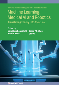 Omslagafbeelding: Machine Learning, Medical AI and Robotics 9780750346382