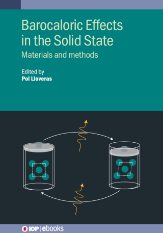 Omslagafbeelding: Barocaloric Effects in the Solid State 9780750346887