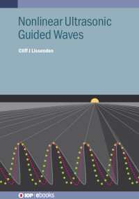 Imagen de portada: Nonlinear Ultrasonic Guided Waves 9780750349123