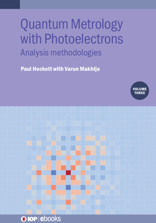 Imagen de portada: Quantum Metrology with  Photoelectrons, Volume 3 9780750350204