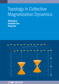 表紙画像: Topology in Collective Magnetization  Dynamics 9780750350839