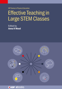 Immagine di copertina: Effective Teaching in Large STEM Classes 9780750352321